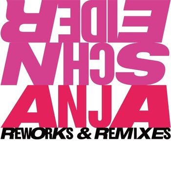 Anja Schneider - Reworks & Remixes 3LP