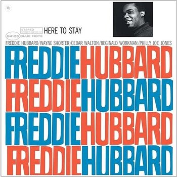 New Vinyl Freddie Hubbard - Here To Stay (Blue Note Classic Vinyl Edition, 180g) LP