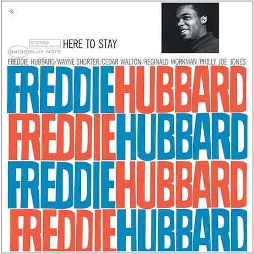 New Vinyl Freddie Hubbard - Here To Stay (Blue Note Classic Vinyl Edition, 180g) LP