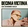 New Vinyl Decima Victima - Un Hombre Solo LP
