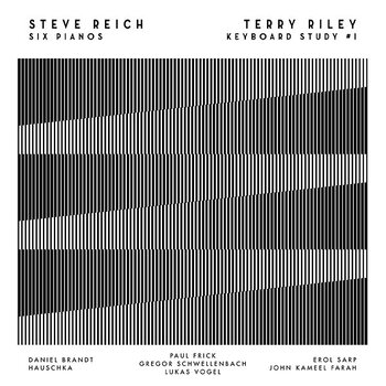 New Vinyl Steve Reich & Terry Riley - Six Pianos / Keyboard Study #1 LP