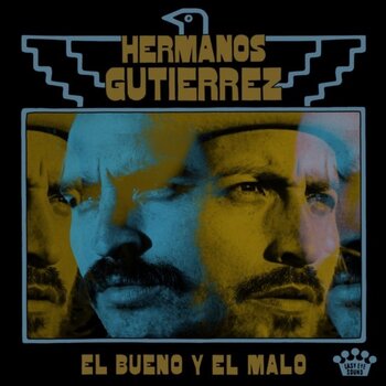 New Vinyl Hermanos Gutiérrez - El Bueno Y El Malo LP