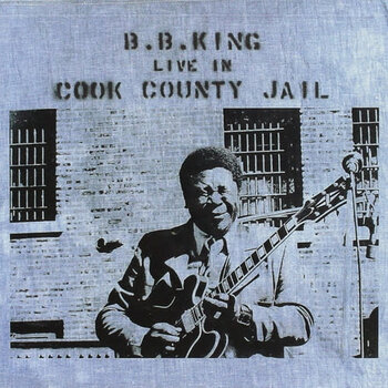 New Vinyl B.B. King - Live In Cook County Jail LP