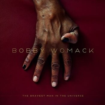 New Vinyl Bobby Womack - The Bravest Man In The Universe LP