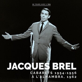 New Vinyl Jacques Brel - Cabarets 1954 - 1956 / À L'Alhambra 1962 LP