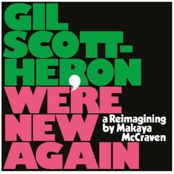 New Vinyl Gil Scott-Heron & Makaya McCraven - We're New Again LP