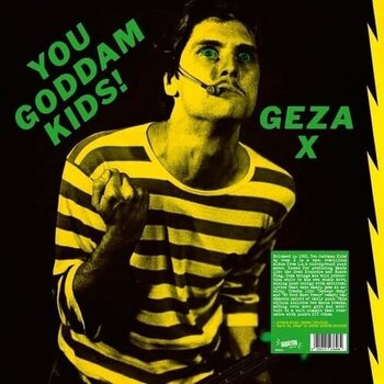 New Vinyl Geza X - You Goddamn Kids! LP