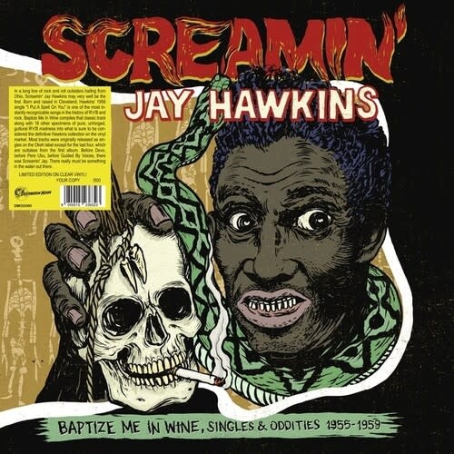 New Vinyl Screamin' Jay Hawkins - Baptize Me In Wine: Singles & Oddities 1955-1959 (Limited, Clear) LP