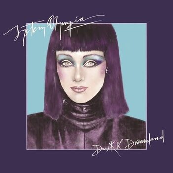 New Vinyl System Olympia - Dusk And Dreamland LP