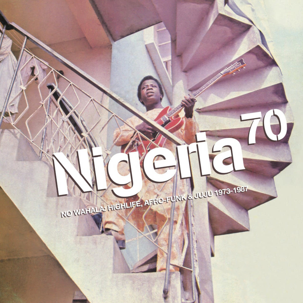 New Vinyl Various - Nigeria 70: No Wahala: Highlife, Afro-Funk & Juju 1973-1987 2LP
