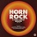 New Vinyl Various -  Horn Rock & Funky Guitar Grooves 1968-1974 [Import] 2LP