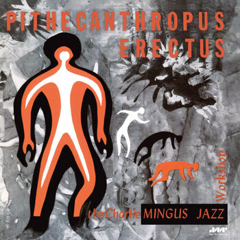 New Vinyl Charles Mingus - Pithecanthropus Erectus (Limited, Bonus Tracks, 180g) [Import] LP