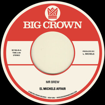 New Vinyl El Michels Affair - Mr. Brew B/ W Kodak 7"