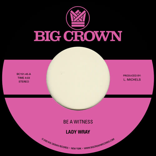 New Vinyl Lady Wray - Be a Witness / Best for Us 7"