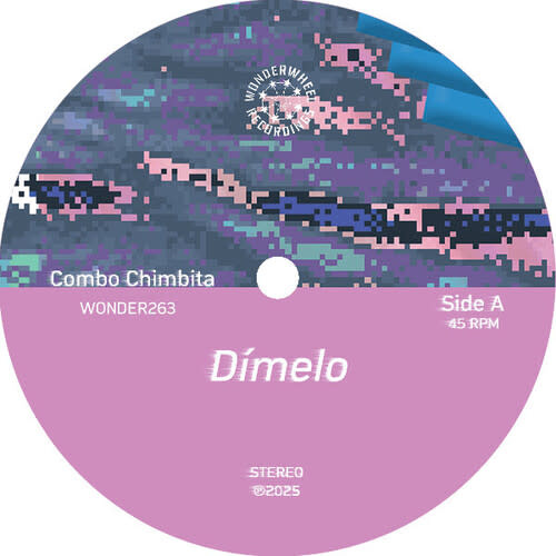 New Vinyl Combo Chimbita - Dímelo 7"
