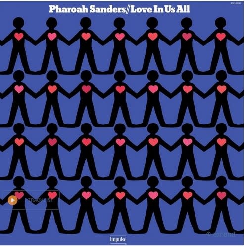 New Vinyl Pharoah Sanders - Love In Us All (Verve By Request Series, 180g) LP