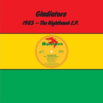 New Vinyl The Gladiators - 1983 - The Nighthawk EP 12"