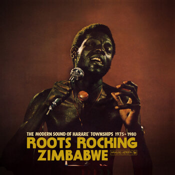 New Vinyl Various - Roots Rocking Zimbabwe - The Modern Sound of Harare' Townships 1975-1980 2LP