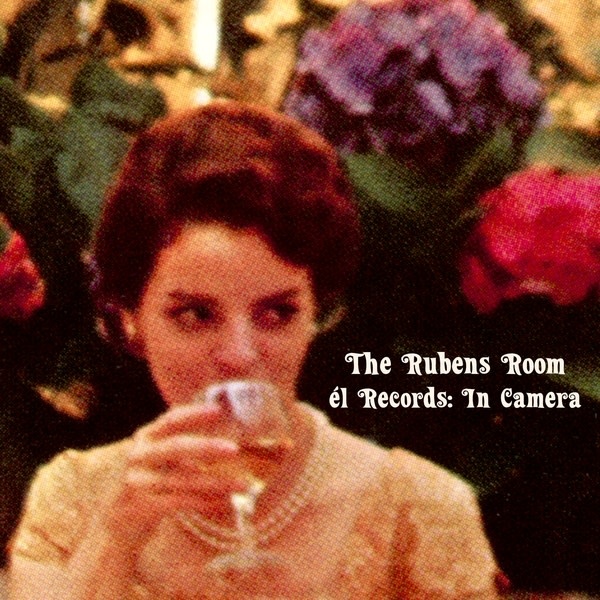 New Vinyl Various - The Rubens Room - él Records: In Camera 2LP