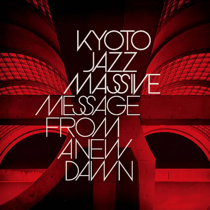 New Vinyl Kyoto Jazz Massive - Message From A New Dawn 2LP