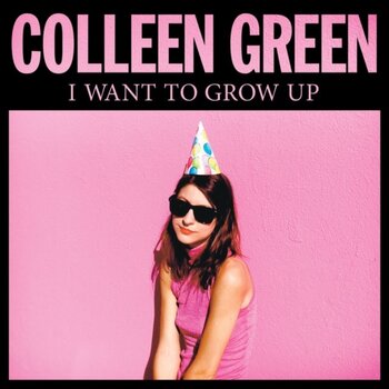 New Vinyl Colleen Green - I Want To Grow Up (10 Year Anniversary, Pink) LP