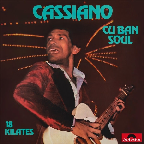 New Vinyl Cassiano - Cuban Soul: 18 Kilates (Remastered, 180g) LP