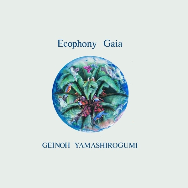 New Vinyl Geinoh Yamashirogumi - Ecophony Gaia (Limited) LP