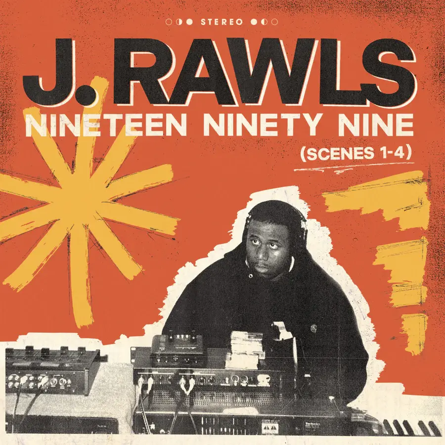 New Vinyl J. Rawls - Nineteen Ninety Nine (Scenes 1-4) LP