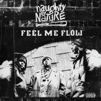 New Vinyl Naughty By Nature - Feel Me Flow 7"