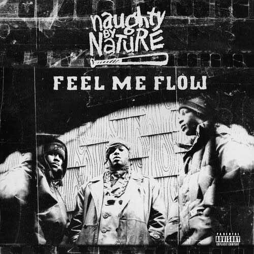 New Vinyl Naughty By Nature - Feel Me Flow 7"