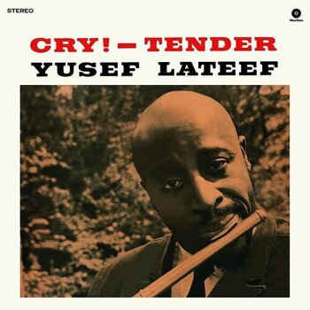 New Vinyl Yusef Lateef - Cry Tender (Limited, Bonus Tracks, 180g) [Import] LP