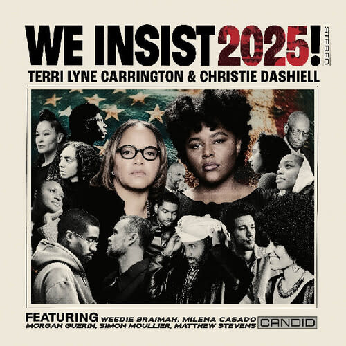 New Vinyl Terri Lyne Carrington & Christie Dashiell - We Insist 2025! LP