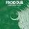 New Vinyl Froid Dub - Tears Maker Chant LP