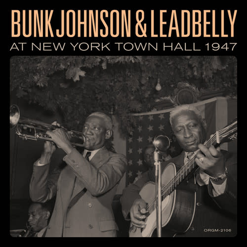 New Vinyl Lead Belly - Bunk Johnson & Leadbelly At New York Town Hall 1947 2LP