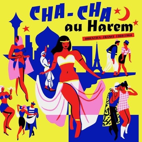 New Vinyl Various - Cha-Cha au Harem: Orientica - France 1960-1964 2LP