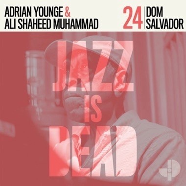 New Vinyl Dom Salvador, Adrian Younge, & Ali Shaheed Muhammad - Jazz Is Dead 24 (Red) LP