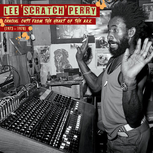 New Vinyl Lee "Scratch" Perry - Crucial Cuts From the Heart of the Ark (1973-1978) LP