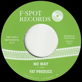 New Vinyl Fat Produce - No Way b/w 54-46 Was My Number 7"