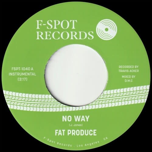 New Vinyl Fat Produce - No Way b/w 54-46 Was My Number 7"