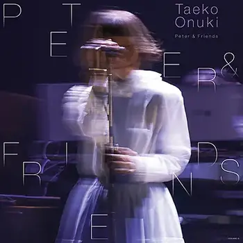 New Vinyl Taeko Onuki - Peter and Friends [Import] 2LP