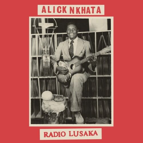 New Vinyl Alick Nkhata - Radio Lusaka LP