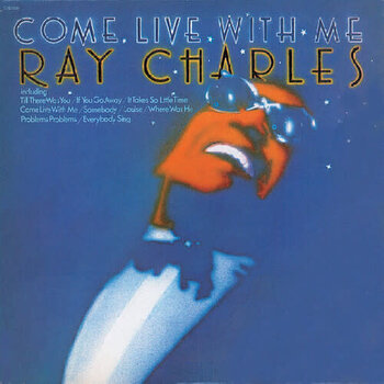 New Vinyl Ray Charles - Come Live With Me (Tangerine) LP