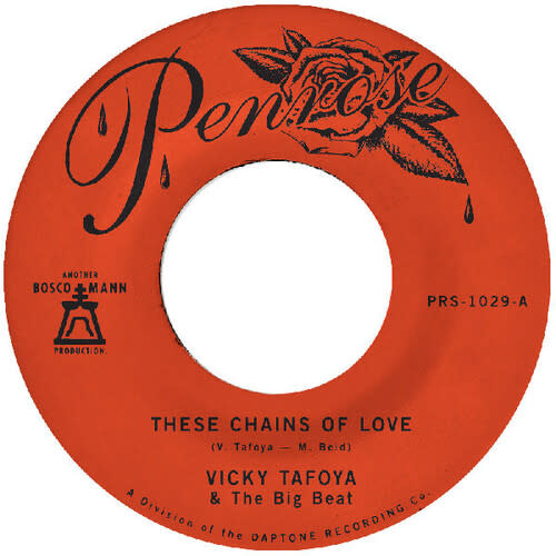 New Vinyl Vicky Tafoya - These Chains Of Love / What A Cruel Way To Be 7"