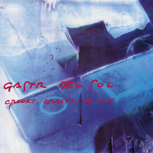 New Vinyl Gastr del Sol - Crookt, Crackt, or Fly LP
