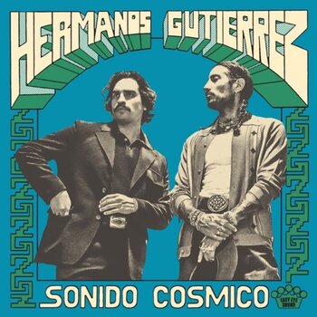 New Vinyl Hermanos Gutiérrez - Sonido Cosmico LP