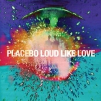 New Vinyl Placebo - Loud Like Love LP