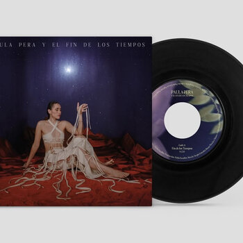 New Vinyl Paula Pera y El Fin De Los Tiempos - Fin De Los Tiempos 7"