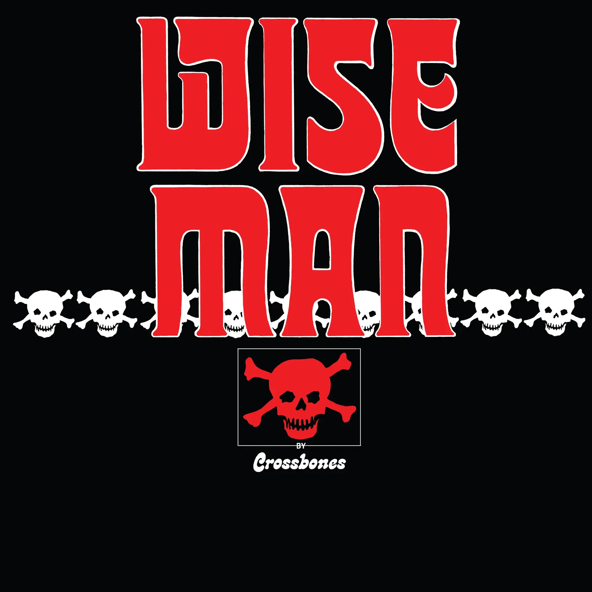 New Vinyl Crossbones - Wiseman LP