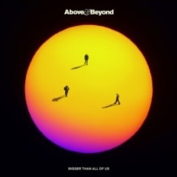 New Vinyl Above & Beyond - Bigger Than All Of Us 2LP