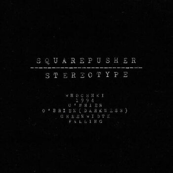 New Vinyl Squarepusher  - Stereotype 2LP
